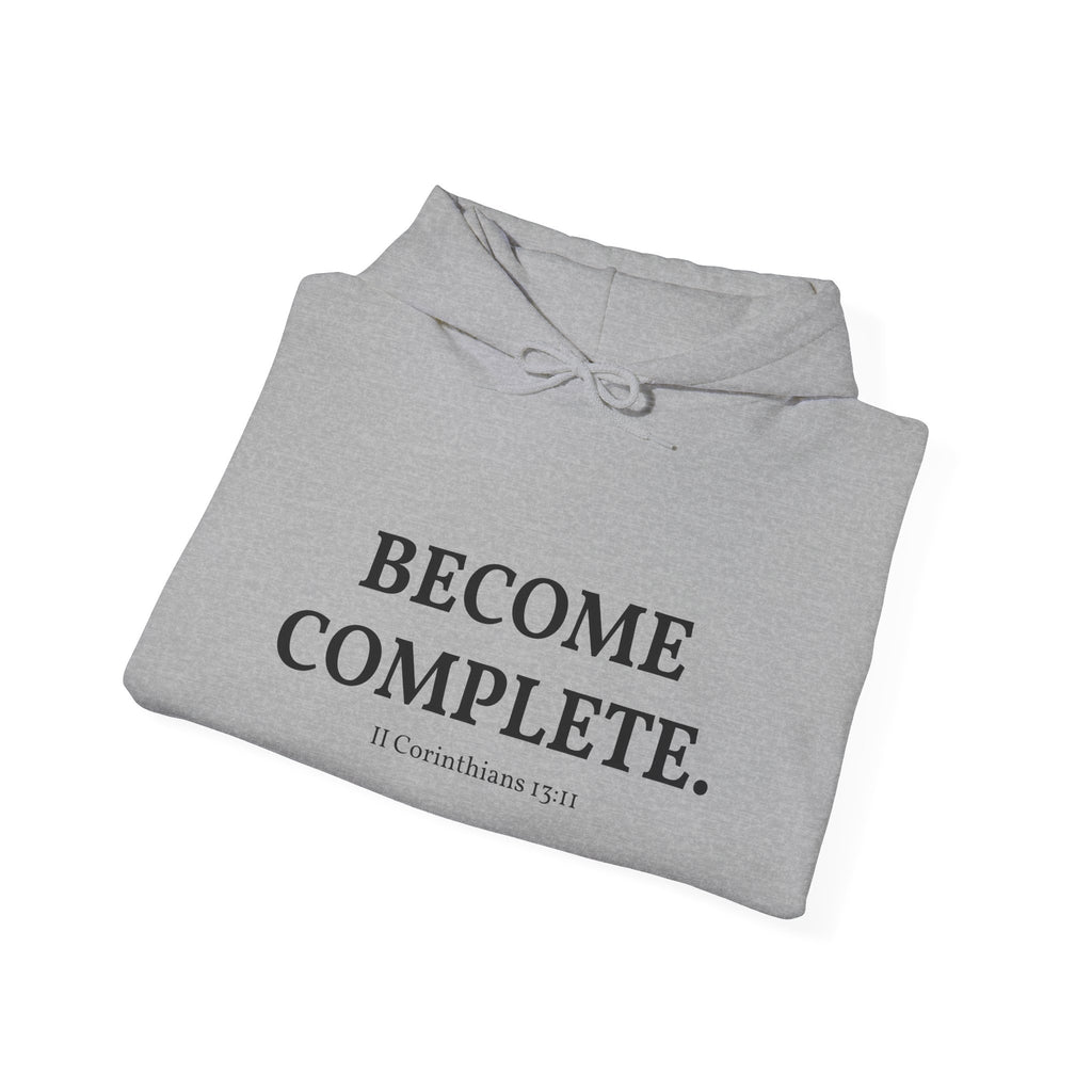 Become Complete Hoodie