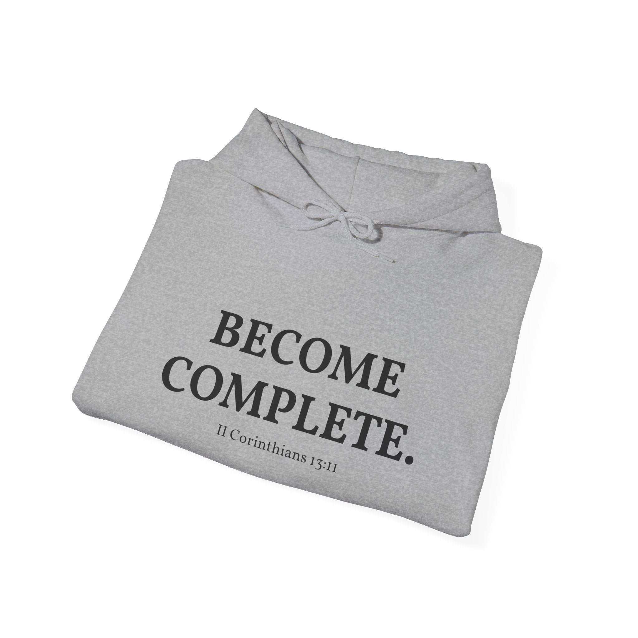 Become Complete Hoodie