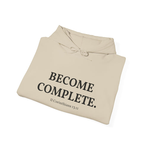 Become Complete Hoodie