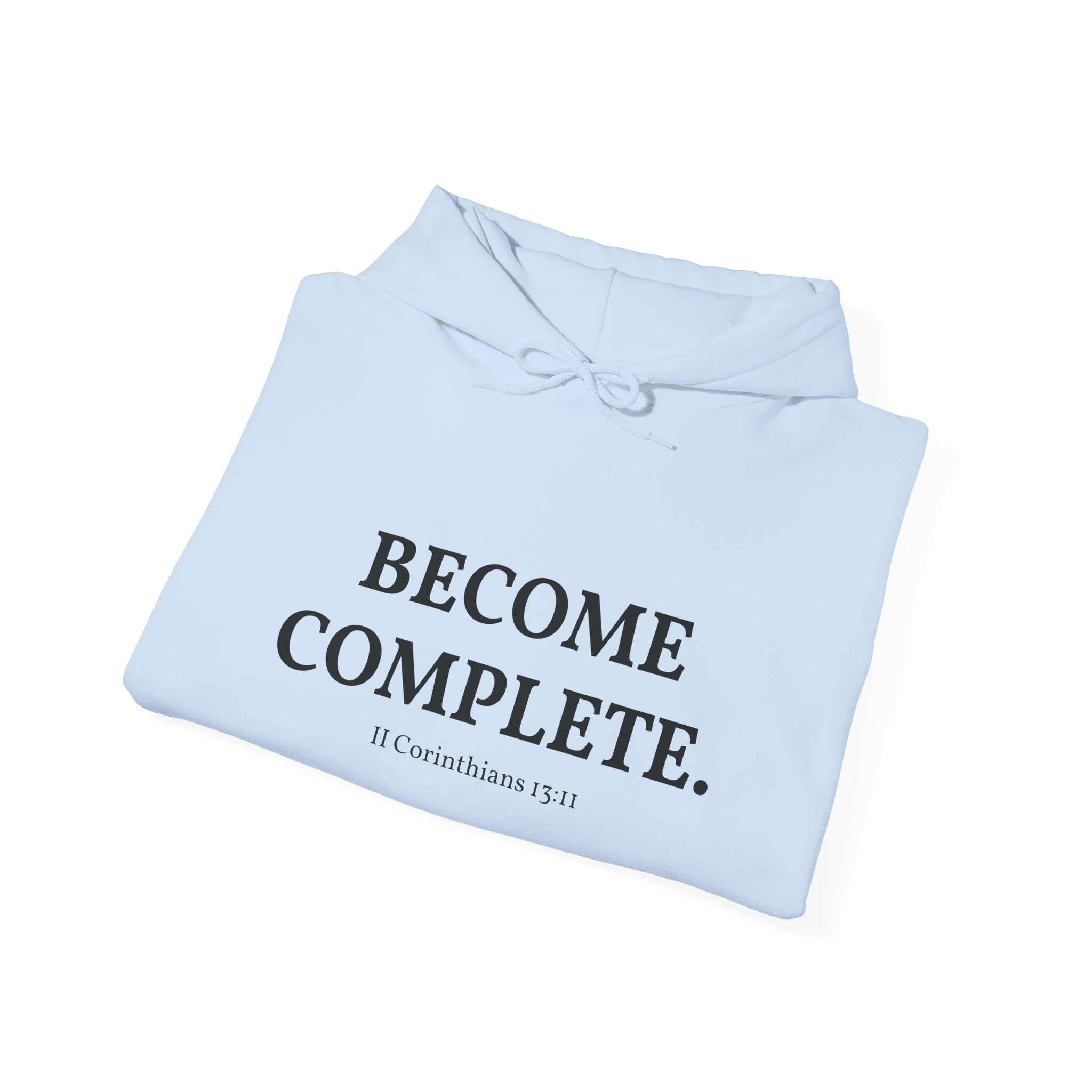 Become Complete Hoodie