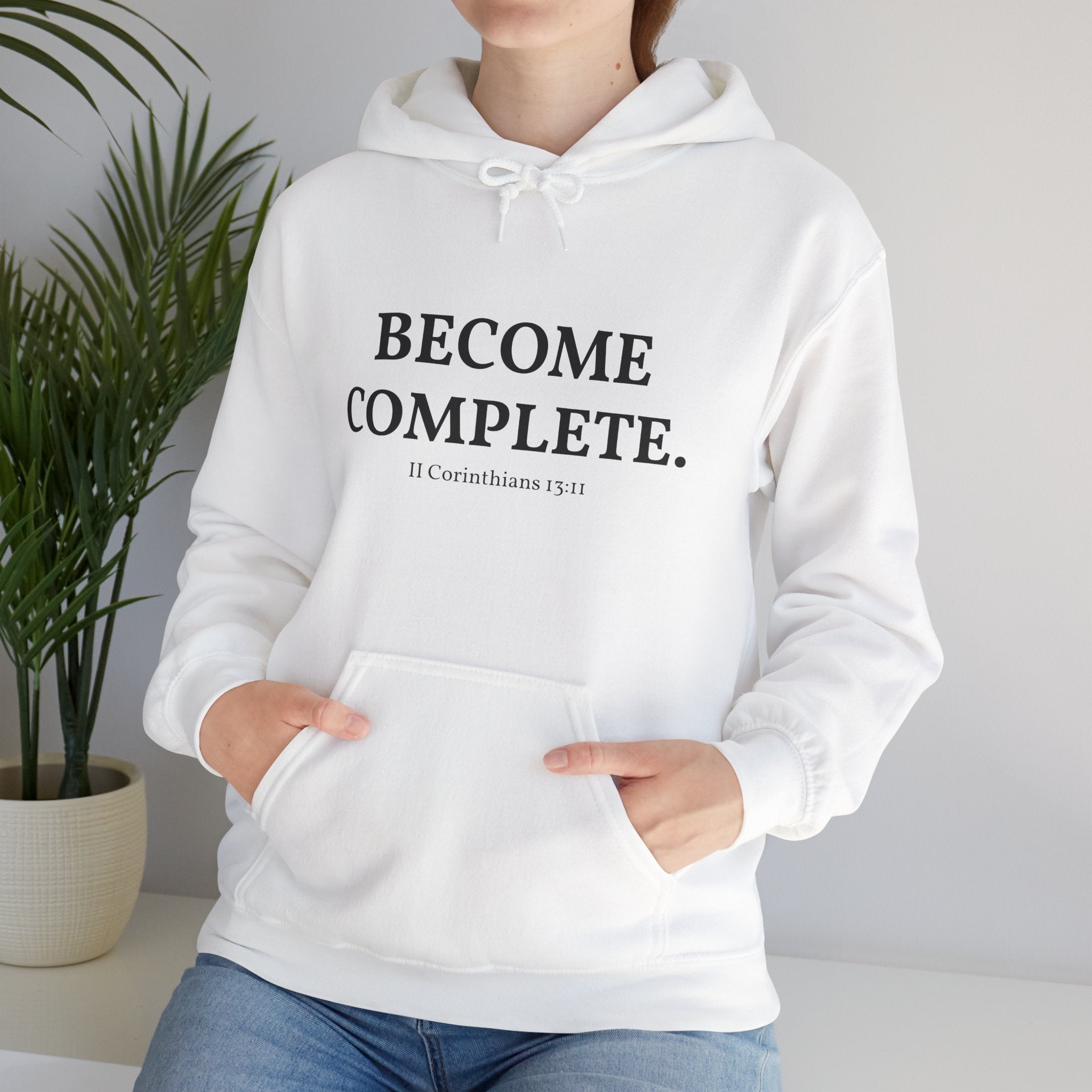 Become Complete Hoodie